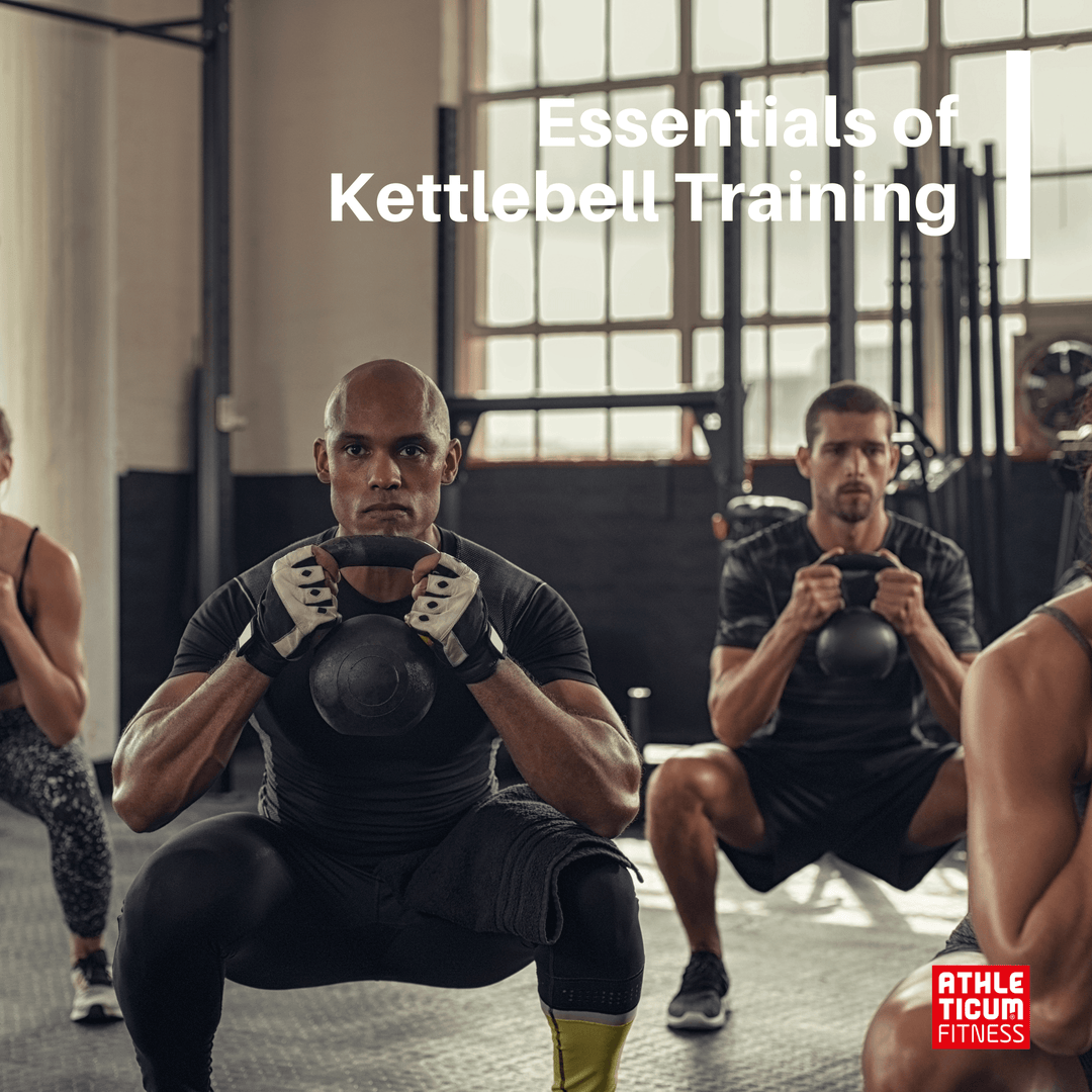 Essentials of Kettlebell Training - Athleticum Fitness